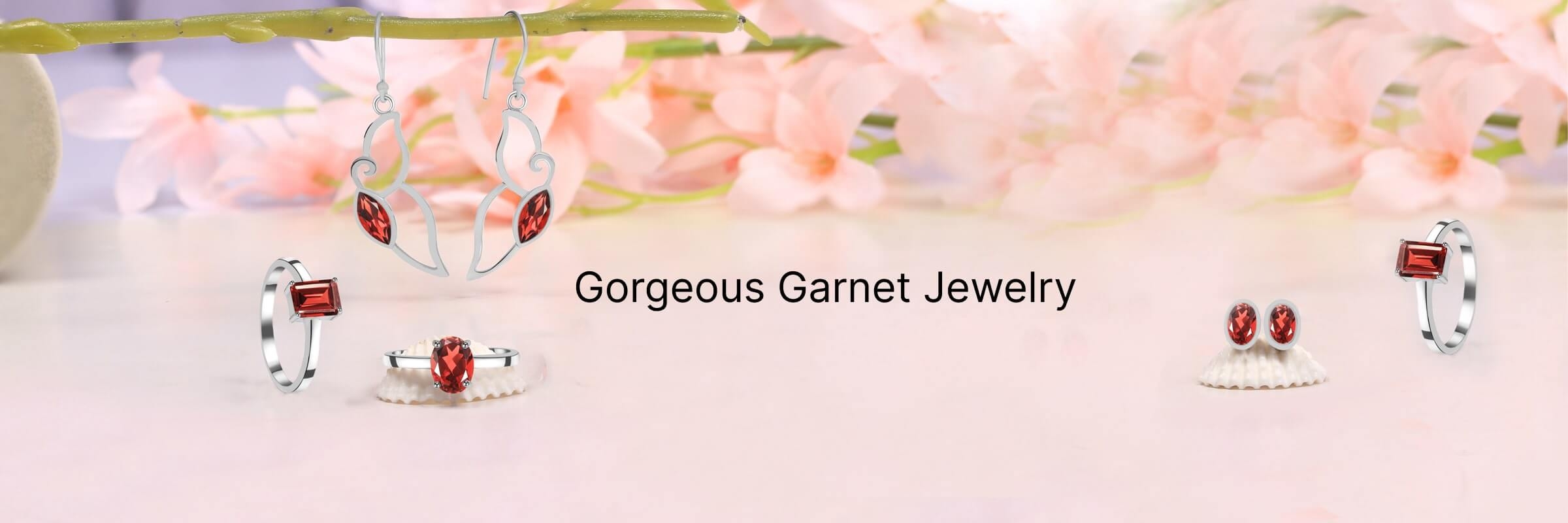 Choose The Real Garnet Jewelry Design At The Best Price